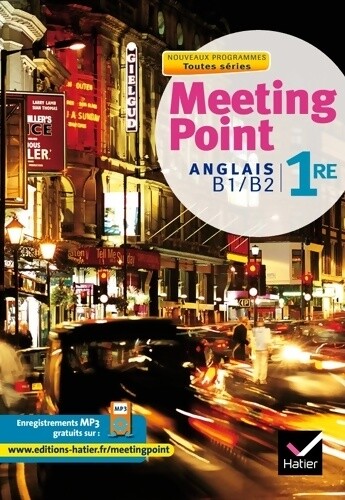 Meeting point anglais 1ère - ,