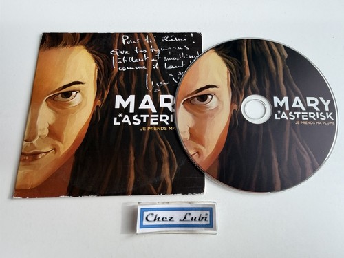 Mary asterisk je prends - -,