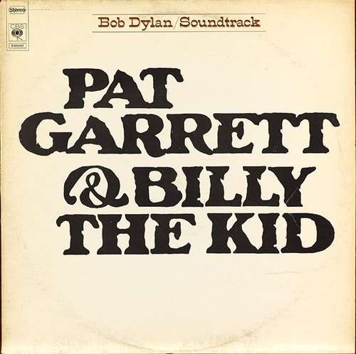 Bob dylan pat garrett billy - dylan,