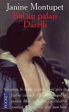 Bal au palais Darelli, Janine Montupet