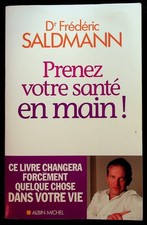 Frédéric Saldmann, Prenez votre santé en main !