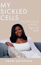 My Sickled Cells by Agyepong, Revée [Hardback] NEUF