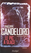 LE PIC A GLACE : PHILIPPE CANDELORO - EXCELLENT ETAT