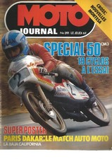 MOTO JOURNAL N°391 DAKAR / ESSAI CYCLOS / ESSAI DES 50 CM3 TOUT-TERRAIN