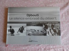 Djibouti le sllence embrasé du désert houssein assamo discorama