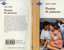 Passion de jeunesse (Collection Horizon), Carla Cassidy