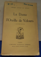 La Dame à l'Oreille de Velours - Marie Anne de BOVET Lib LEMERRE 1911