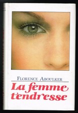La femme tendresse: Florence