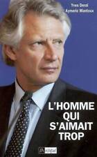 L'homme qui s'aimait trop -