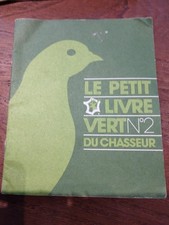 Le petit livre vert du chasseur n°2   1979 la Perdrix 