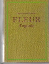 Fleur d'agonie, Rivoyre