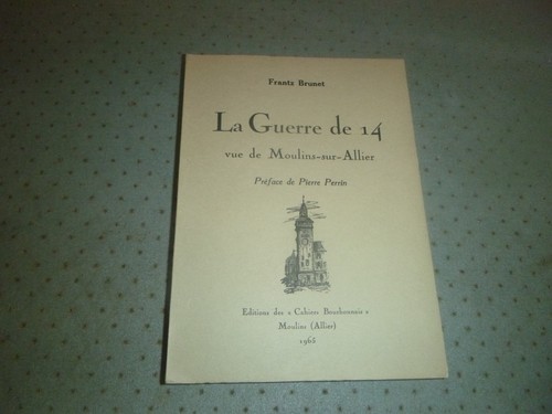 Frantz brunet guerre 14 - brunet, de