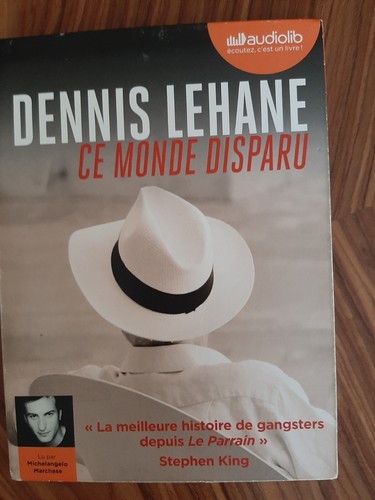 Denis lehane ce monde - ce,