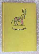 L'Ane Culotte de HENRI BOSCO (HC Guilde du livre 1963; exemplaire d'auteur)