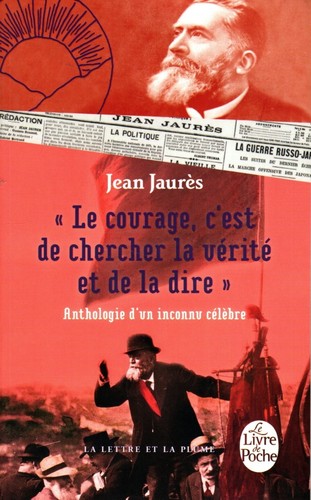 Jean jaures le courage - jaures, "le