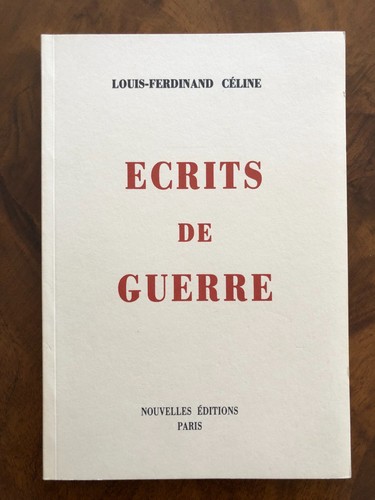 Céline ecrits guerre - l-f, de