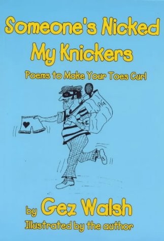 Someone nicked knickers - someone's, my