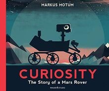 Curiosity the story a - story, of
