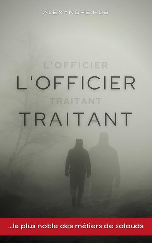 Officier traitant roman - l'officier, traitant: