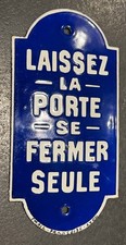 Plaque Emaillée de Propreté LAISSEZ LA PORTE SE FERMER SEULE modèle large 10 cm