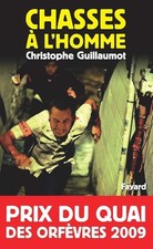 Chasses à l'homme: Prix du