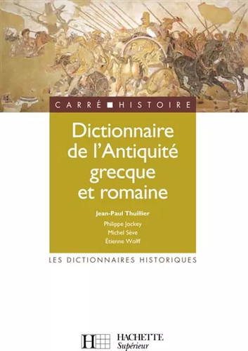Dictionnaire antiquité - dictionnaire, l'antiquité