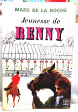 MAZO DE LA ROCHE, JEUNESSE DE RENNY, ÉDITIONS LE LIVRE DE POCHE, 1967