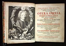 BAGLIVI GIORGIO. OPERA OMNIA MEDICO-PRACTICA, ET ANATOMICA. 1719.