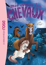 Mes amis les chevaux 11 - Peur