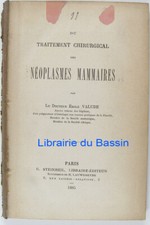 Du traitement chirurgical des néoplasmes mammaires Dr. Emile Valude 1885