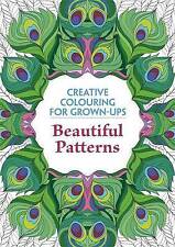 Creative Colouring For Grown-Ups - Beautiful Patterns *FREE P&P*