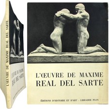 L'oeuvre de Maxime Real del Sarte 1956 Meurgey Tupigny sculpture monuments art x