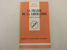 LIVRE QUE SAIS-JE ? PUF 2108 Jacques DALLOZ La FRANCE de la LIBERATION 1983/1991