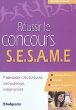 Réussir le concours Sésame, Axel Delmotte, Claudia de Oliveira Gomes, Hubert Sil