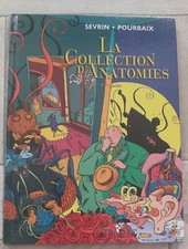 la collection d'Anatomies, Sevrin.Pourbaix, édition Paquet, 1ére éd 1999