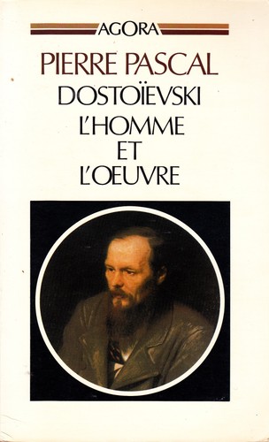Dostoïevski homme et - l'homme,