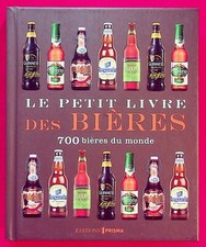 Le petit livre des bières - 700 bières du monde - Tim Hampson - 2014