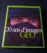 20 ans d’images GEO  1999 PRISMA PRESSE Livre illustré avec jacquette