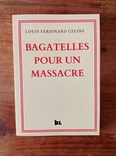Lot 3 livres Louis Ferdinand Céline - Bagatelles - Beaux Draps - Ecole Cadavre