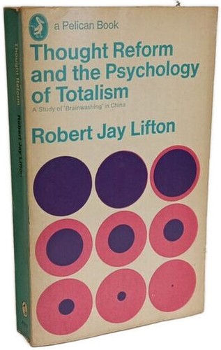 Thought reform and the - thought,