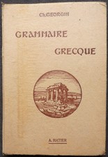 Grammaire Grecque Ch. Georgin