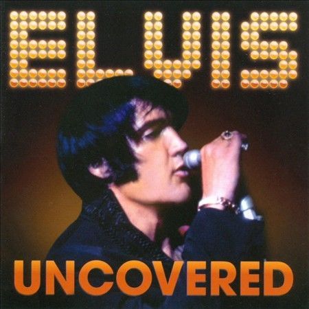 Elvis presley uncovered - uncovered,