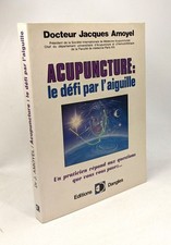 Acupuncture : Le Défi par