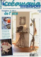 Créamania maison, le magazine des idées déco à réaliser, n°34, se