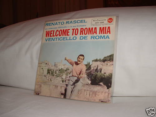 Renato rascel welcome roma - renato, "welcome