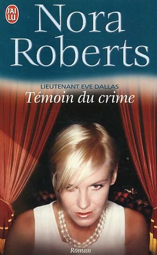 Lieutenant eve dallas - lieutenant, tome