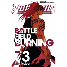 BLEACH - TOME 73 - BATTLEFIELD BURNING--KUBO--MANGA VF