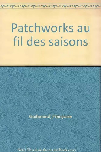 Patchworks fil des saisons - patchworks,