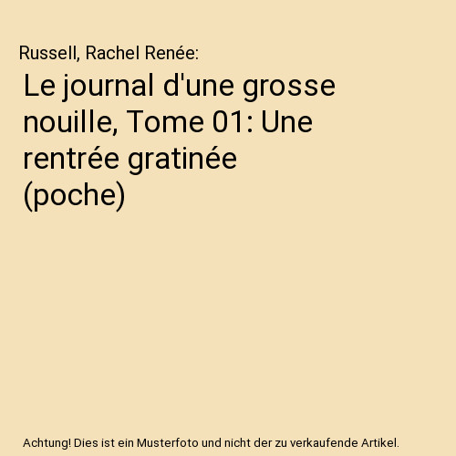 Journal une grosse - le, d'une