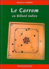 Le carrom ou billard Indien, R Lablee